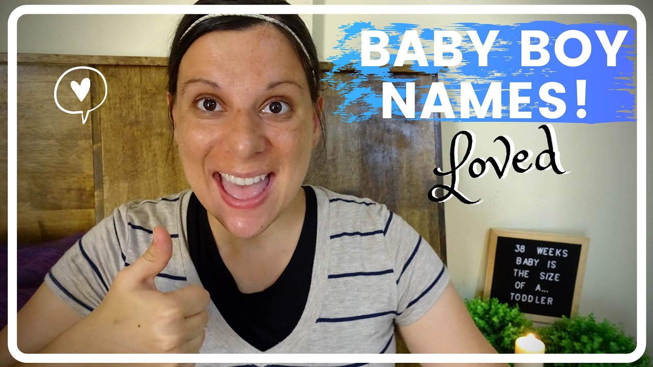 BABY BOY NAMES that we love but won't be using
