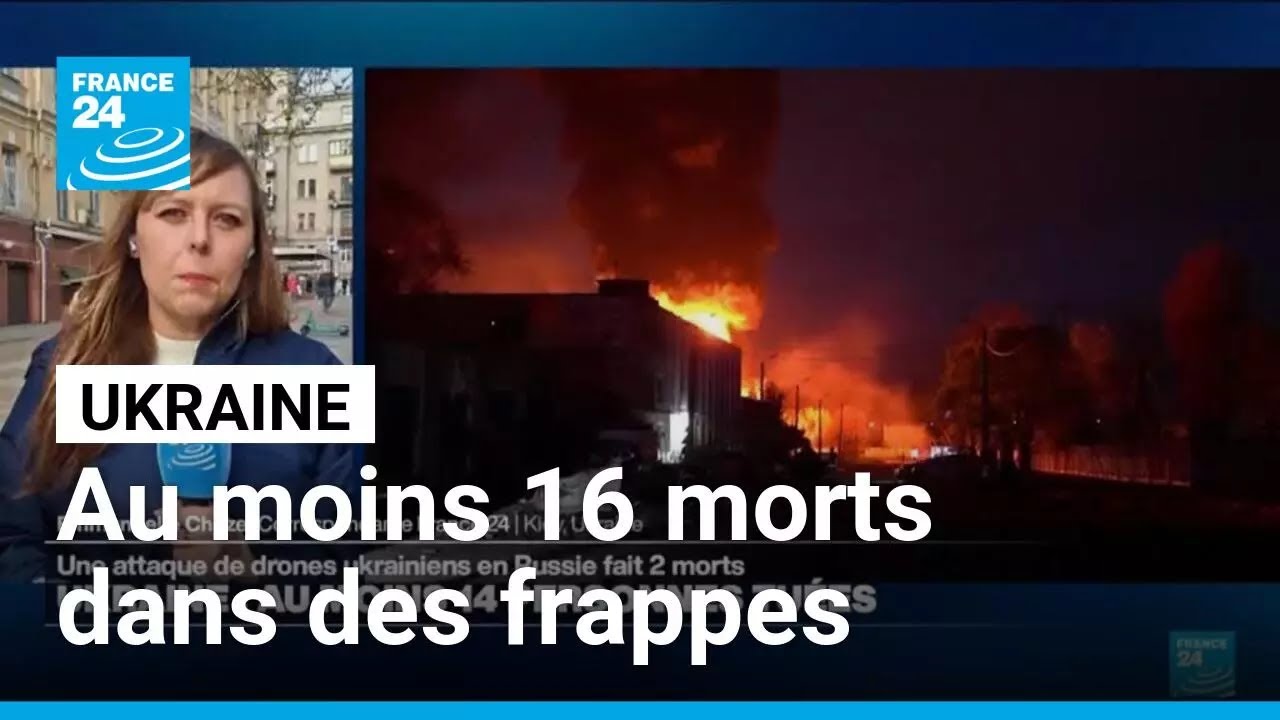 Guerre en Ukraine : au moins 16 morts dans des frappes russes &bull; FRANCE 24