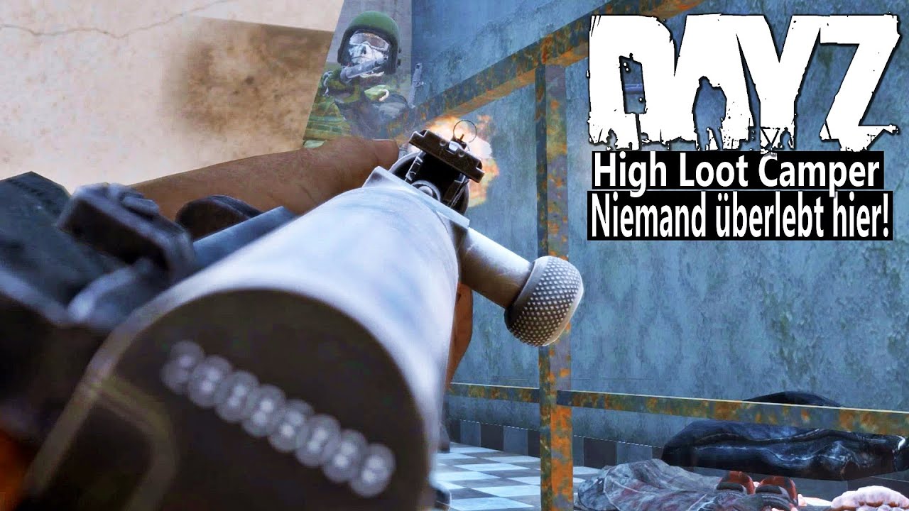 2 High Loot Camper in DayZ eliminiert Doch dann passiert DAS! - Niemand überlebt diese Stadt - DAYZ
