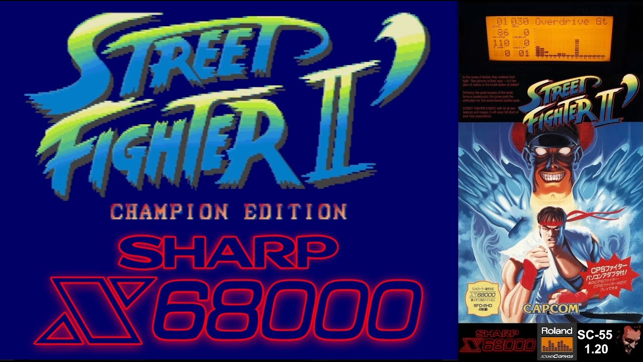 [X68K OST] Street Fighter II' Champion Edition MIDI Soundtrack | Roland SC-55 | X68000