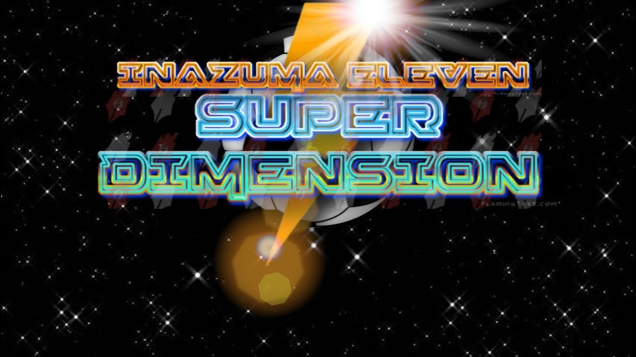 Lightning Eleven Super Dimension Trailer