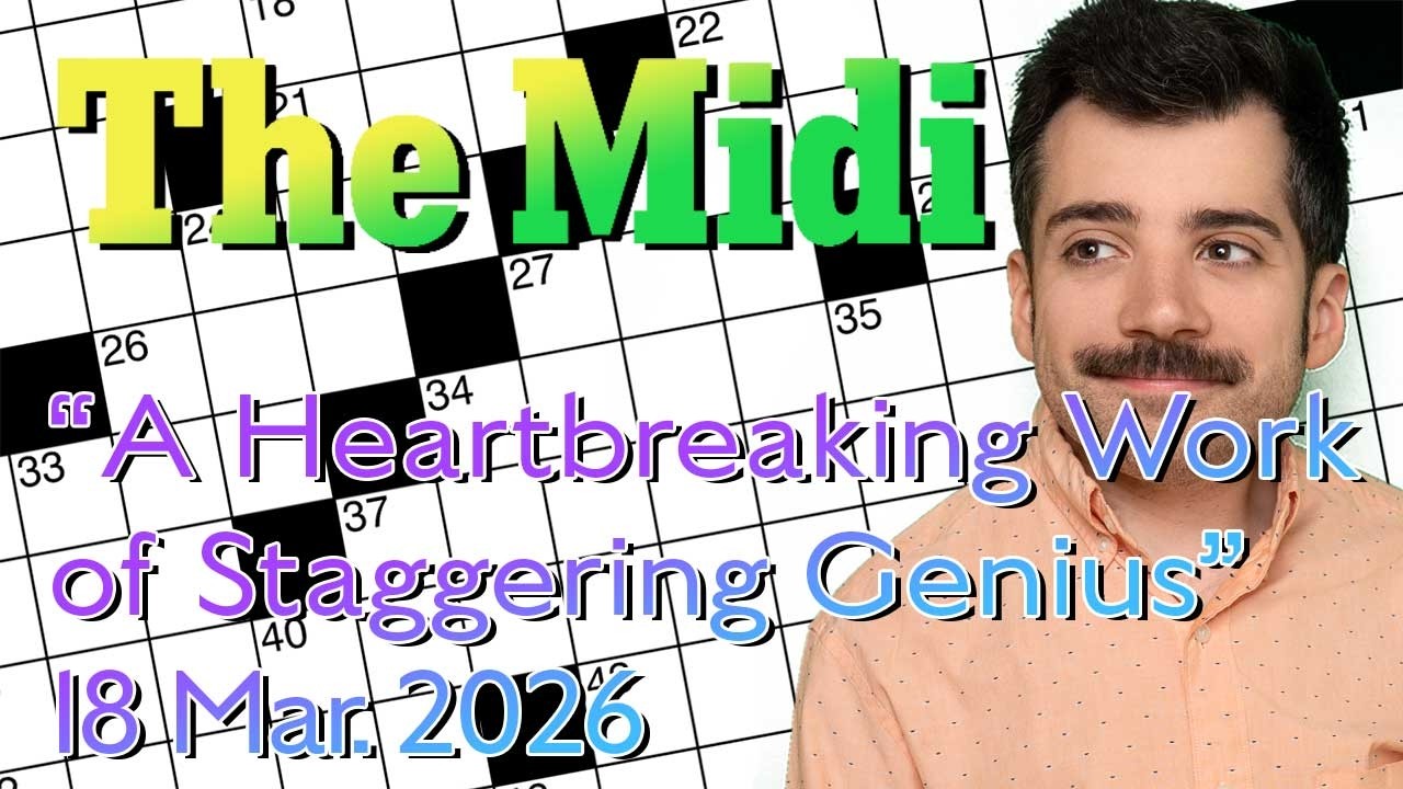 Tuesday: NYT Midi - 18 March 2026 New York Times Crossword