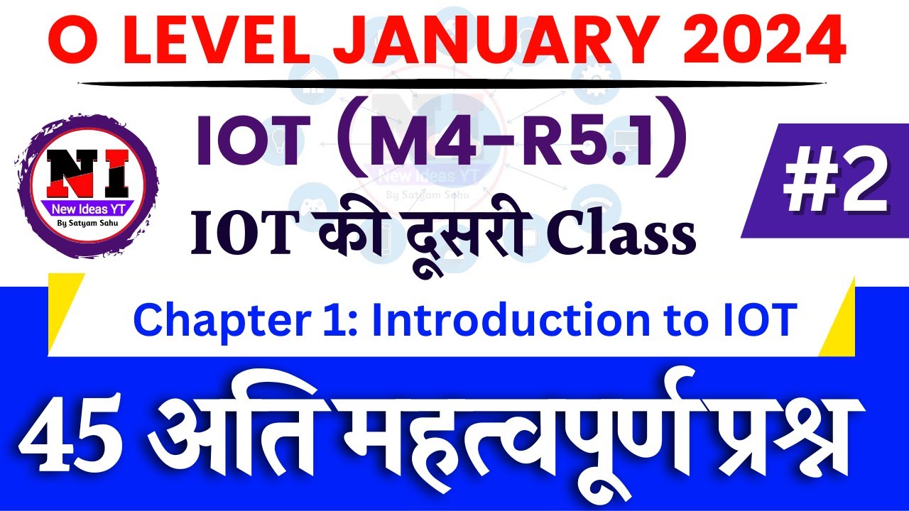 Day 2 | IOT(M4-R5.1) MCQs | iot mcqs Question and answers for o level | m4 r5 o level objective que.
