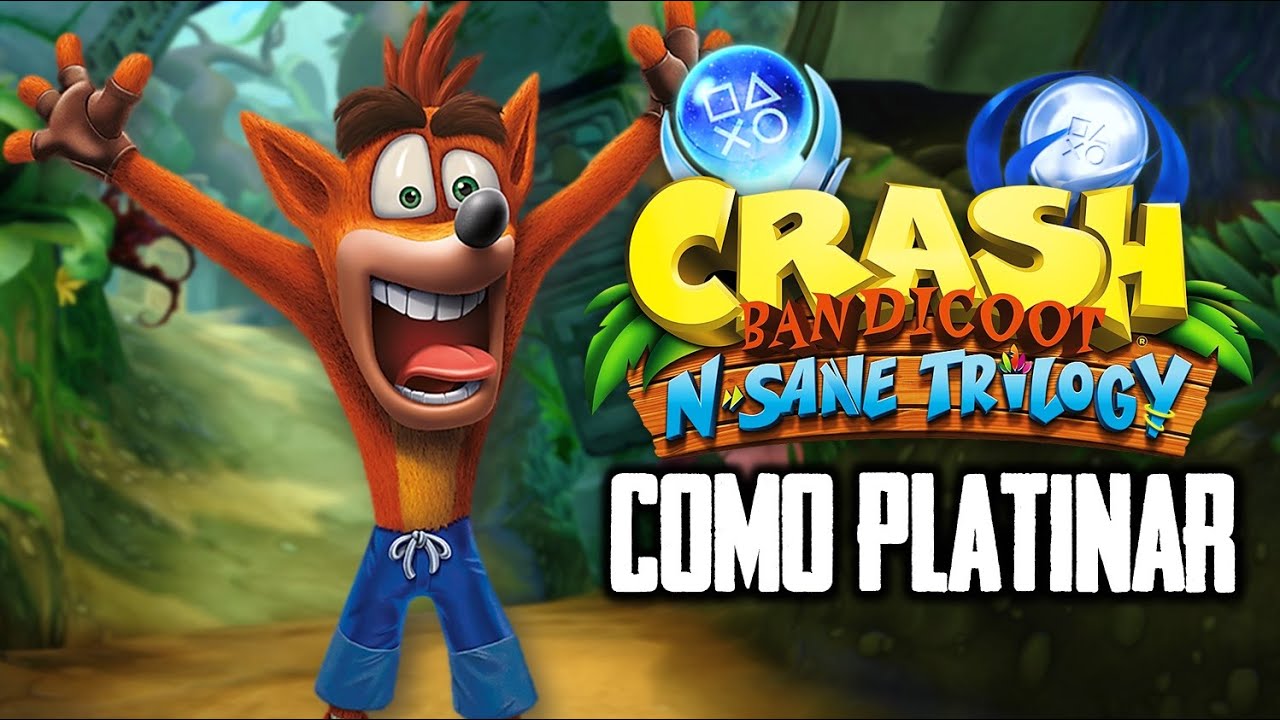 Como Platinar #153 - Crash Bandicoot 1 Remake (PS4 - N. Sane Trilogy)