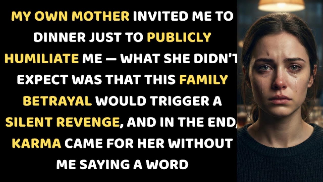 My Mom Invited Me to Dinner Just to Humiliate Me — She Never Expected This Karma