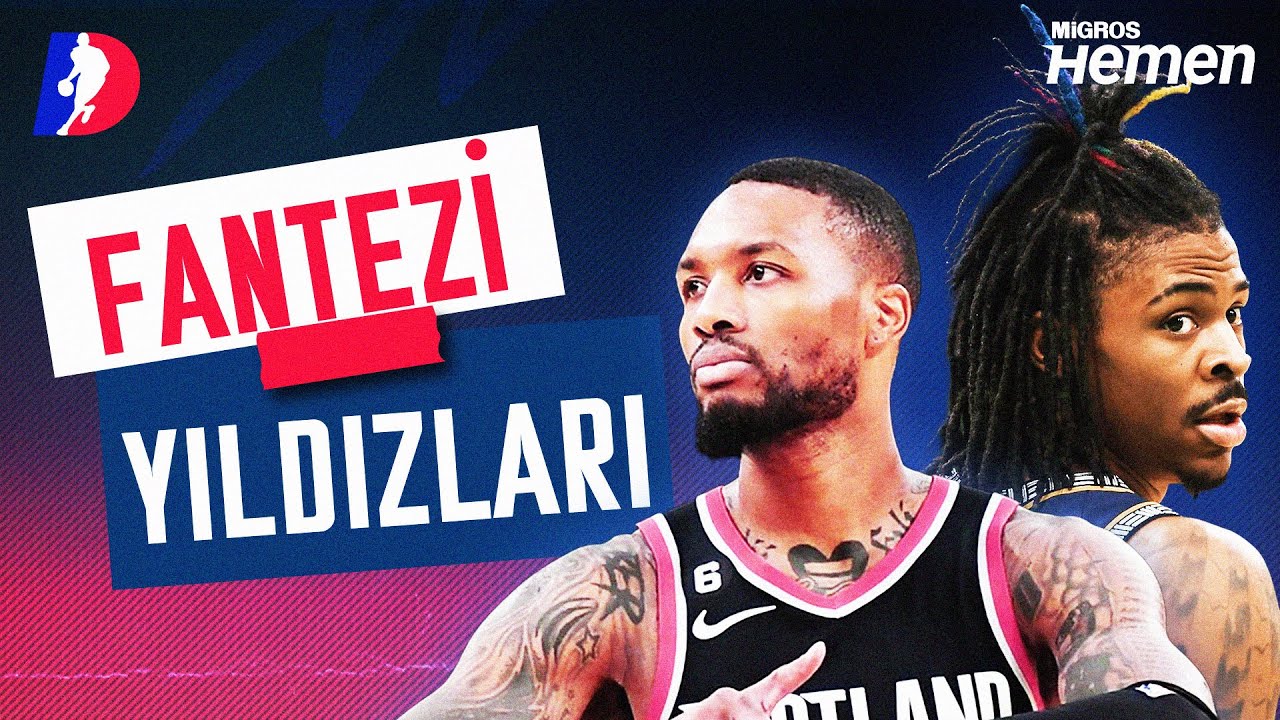 LILLARD & MORANT&rsquo;İN SAKATLIĞI, TYUS JONES & JOSH HART BEKLENTİLERİ... NBA FANTEZİ I ALAN KAZANIR