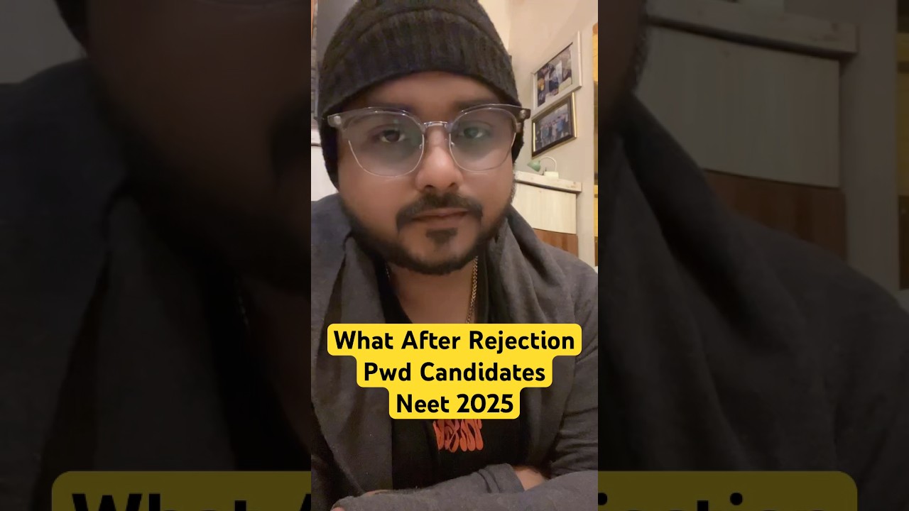 What After Rejection In Neet 2025 Pwd Verification Process Of Disability Certificate #Pwbd #neet2025
