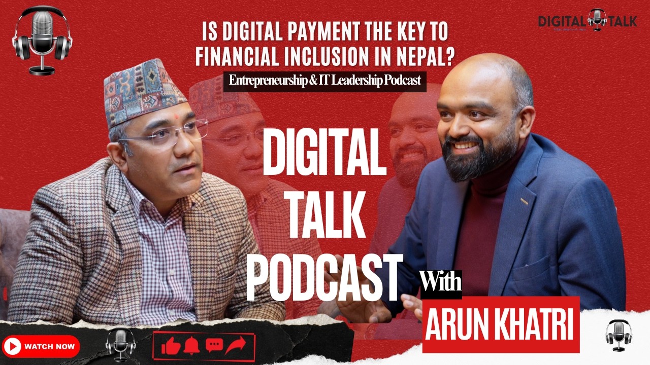 What’s Fueling the Rise of Digital Payments in Nepal? DNS CEO Arun Khatri shares his expert insights