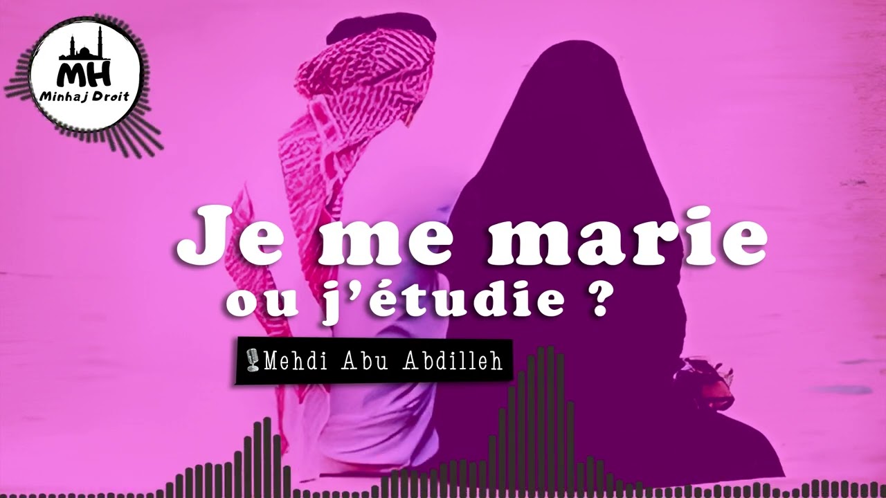 je me marie ou j'étudie ?