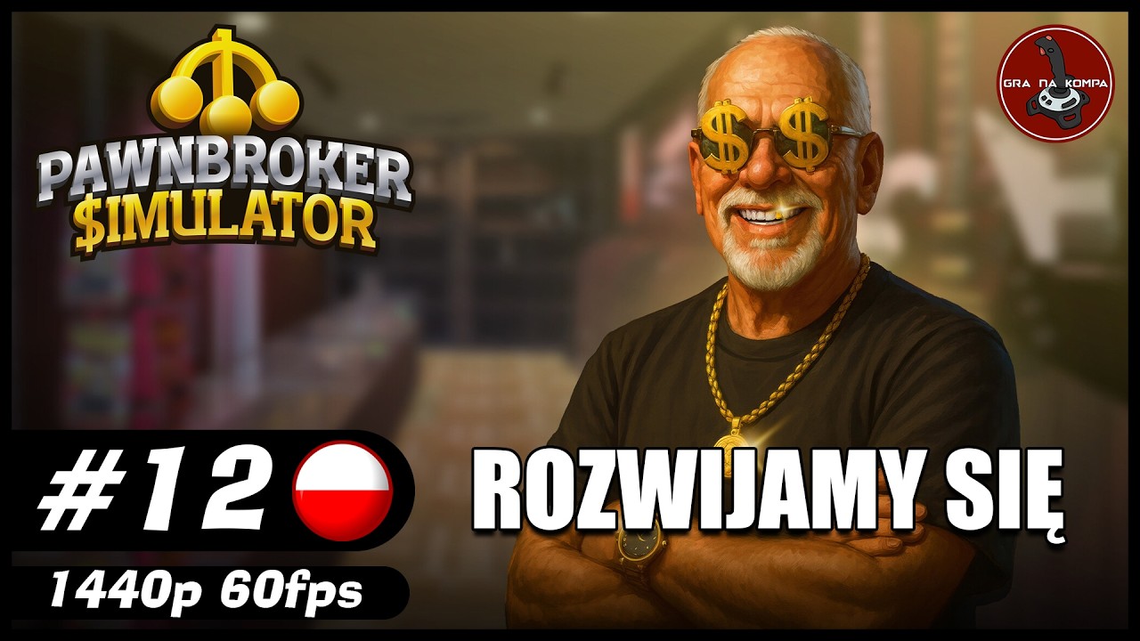 Rozwijamy się || #12 || Pawnbroker Simulator gameplay PL