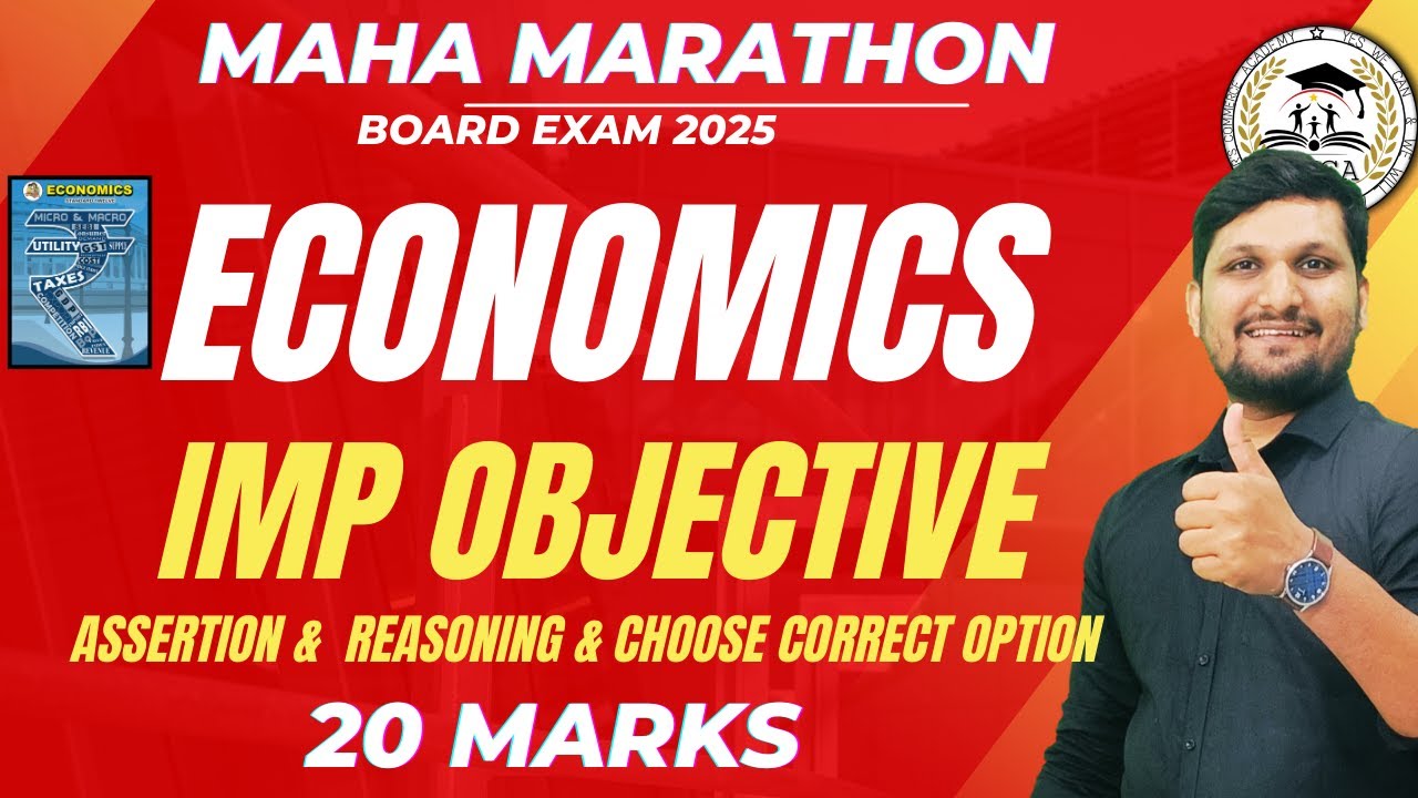 Economics IMP Objectives Assertion & Reasoning & Choose the correct Option | #boardexam2025