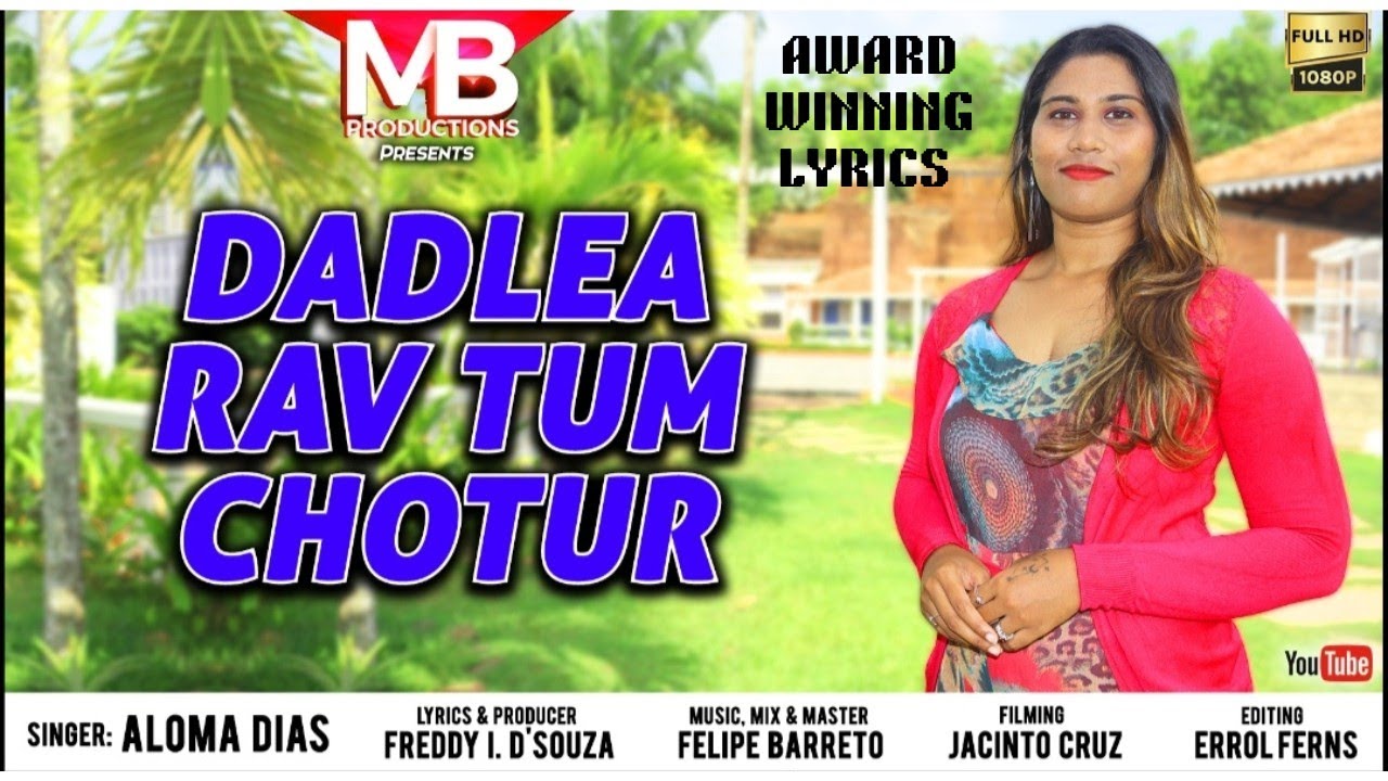 DADLEA RAV TUM CHOTUR | Aloma Dias | Freddy I.D'Souza | New Konkani song 2024
