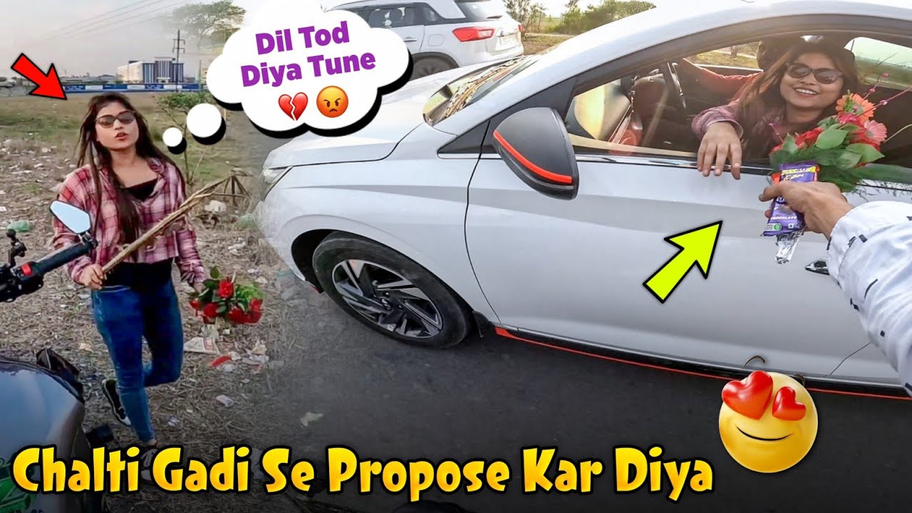 Chalti Gadi Se Propose Kar Diya😱 | Propose Prank On Cute Girl😍 Gone Wrong 💔