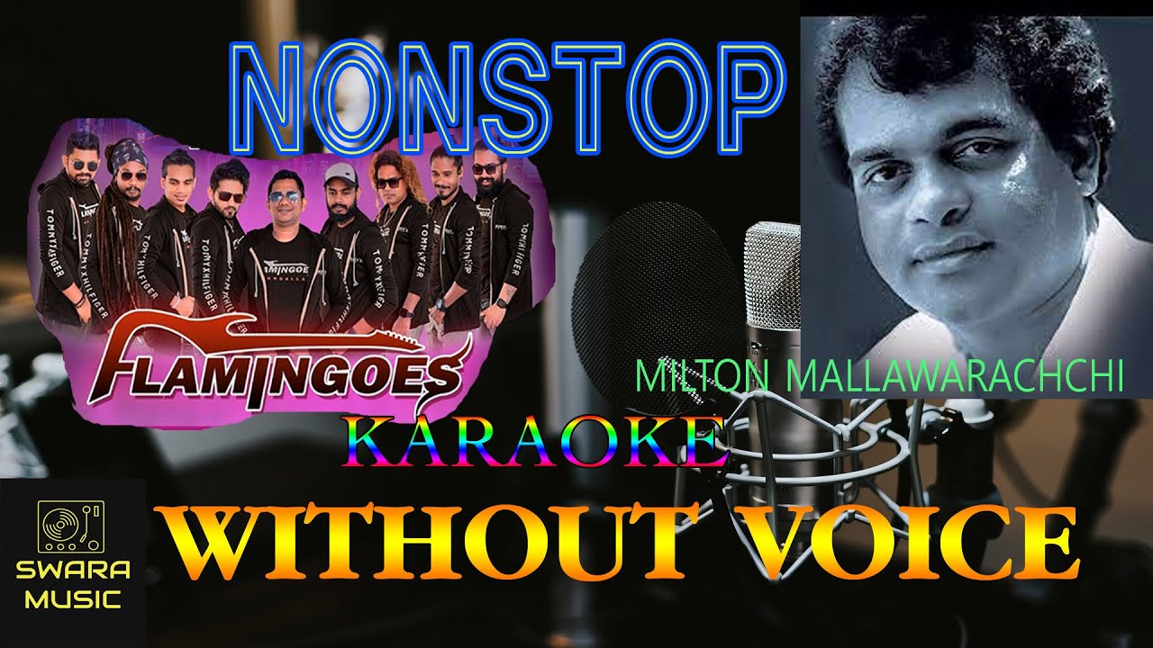 milton mallawarachchi nonstop without voice