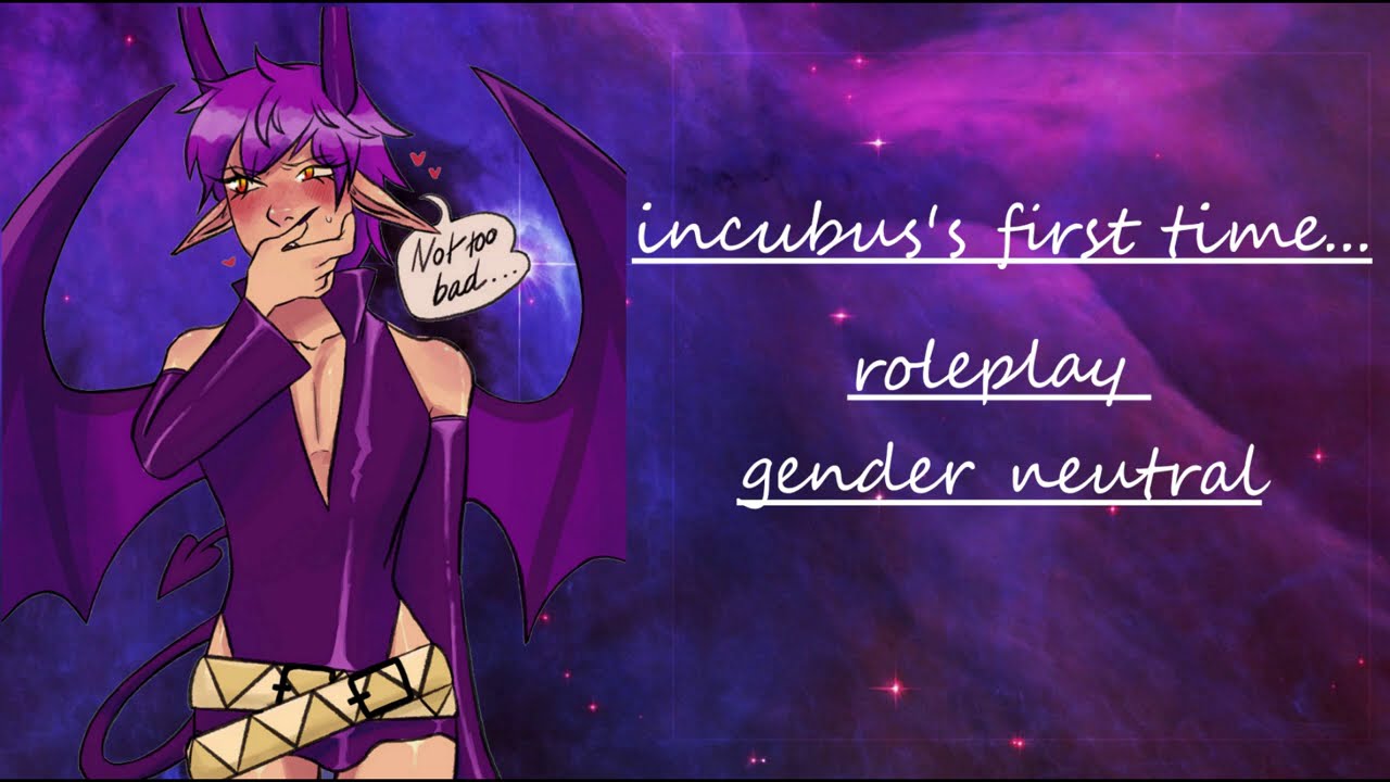 asmr an incubus's first time... roleplay gender neutral #wholesomeasmr #asmrincubus