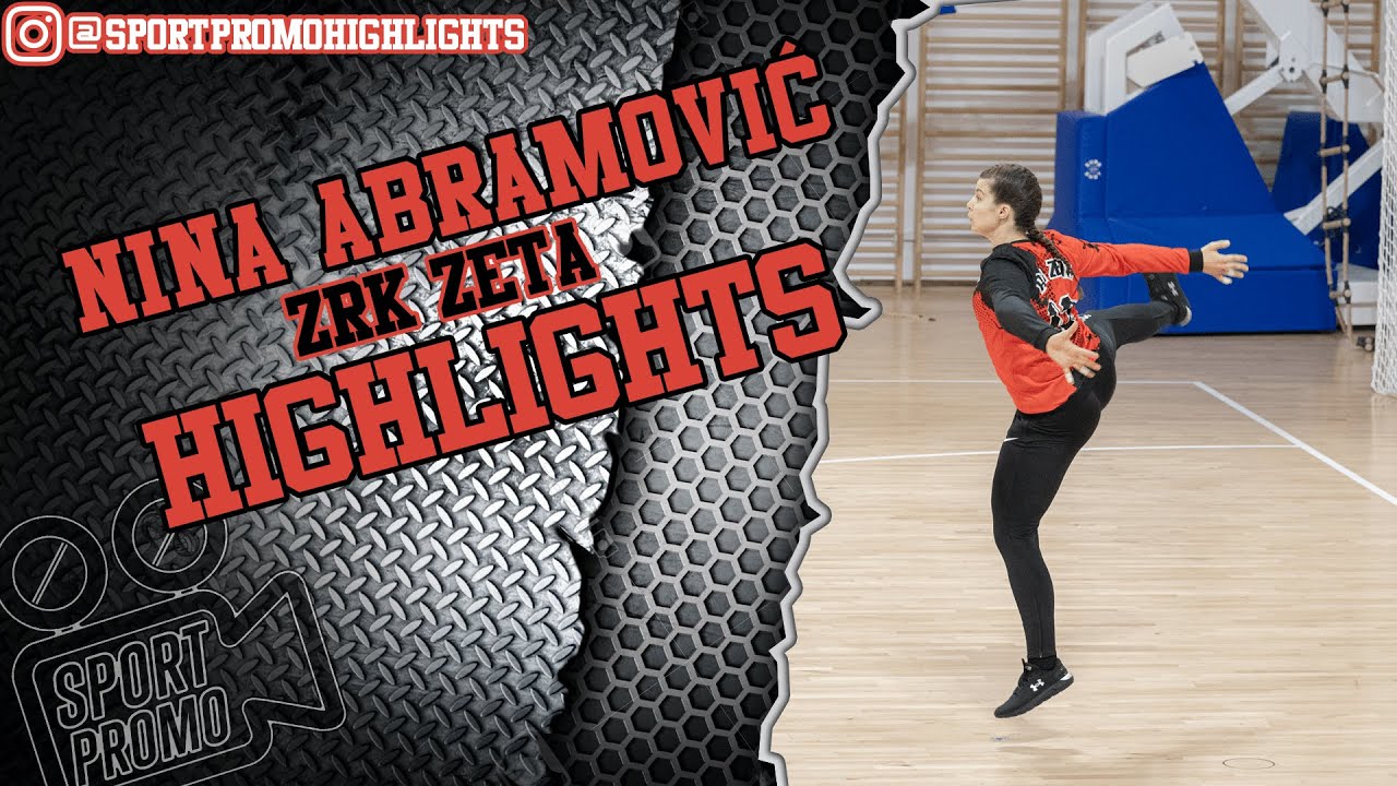Nina Abramović || ŽRK Zeta || Highlights