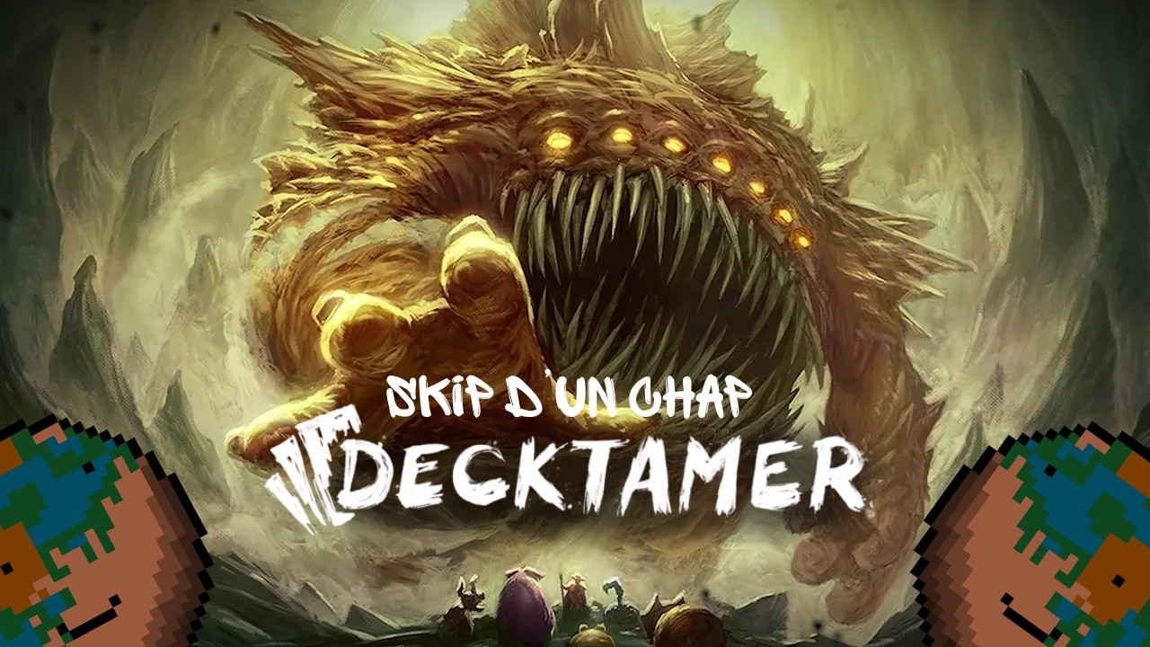 DeckTamer - Skip d'un chapitre