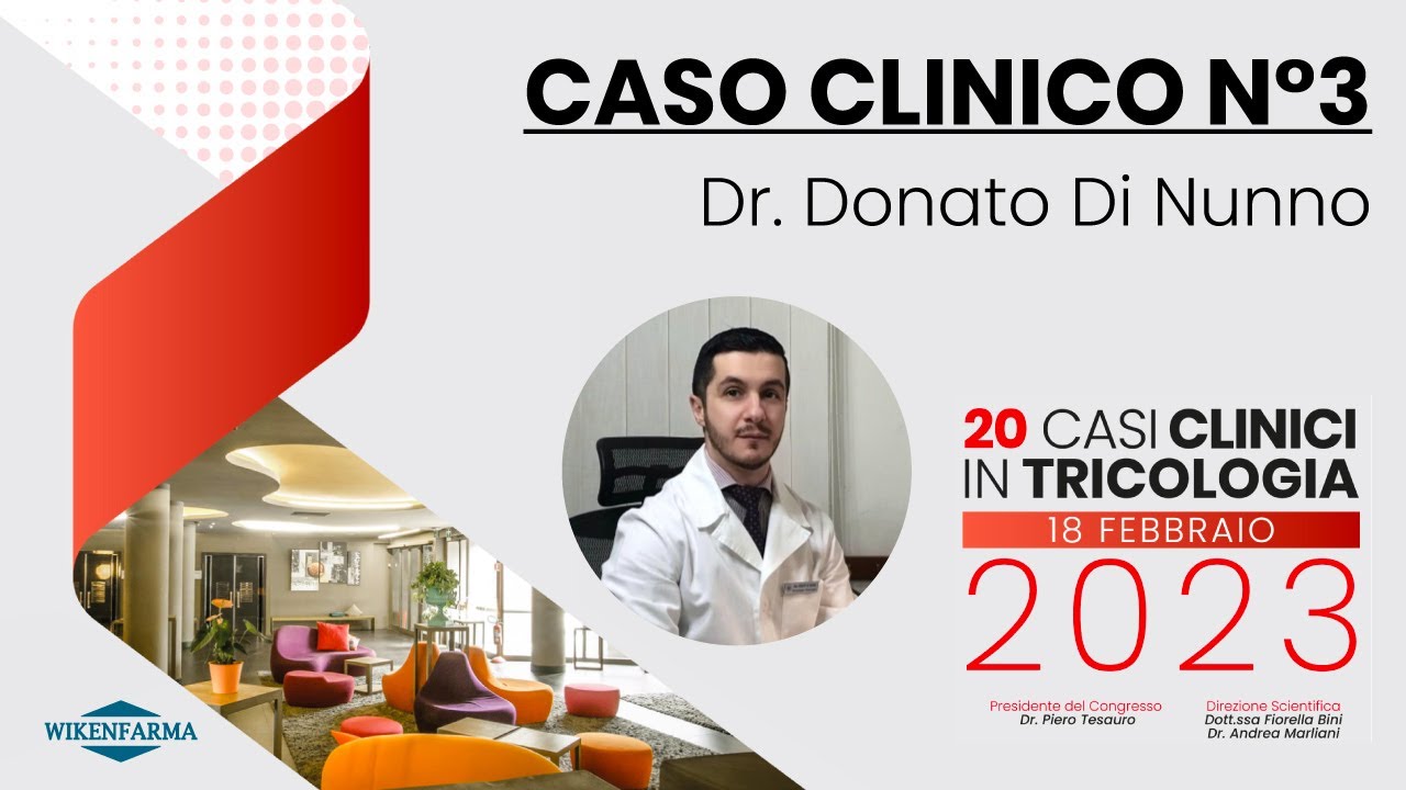 Dott. Donato Di Nunno: Paziente con psoriasi del cuoio capelluto: caso clinico complesso