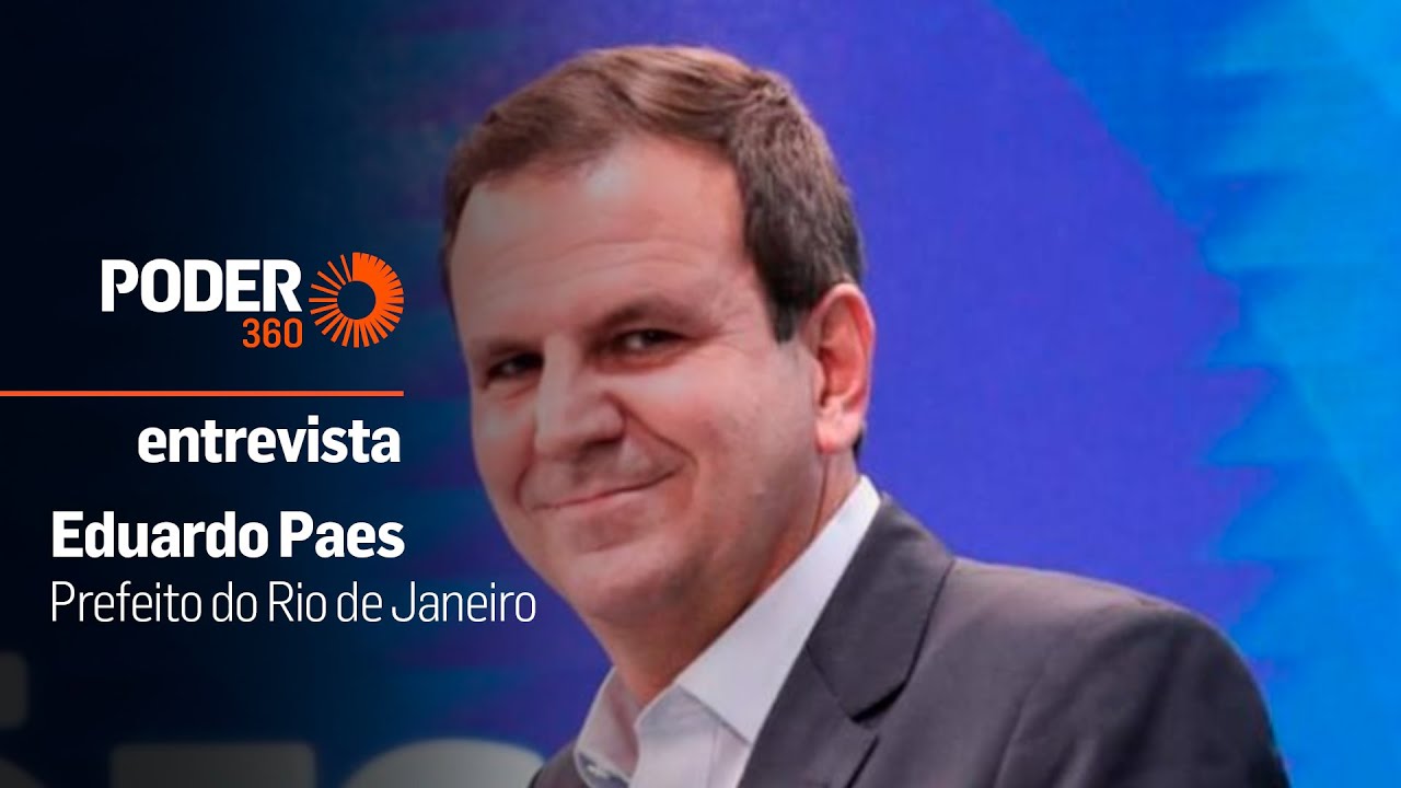 Poder Entrevista: Eduardo Paes, prefeito do Rio de Janeiro