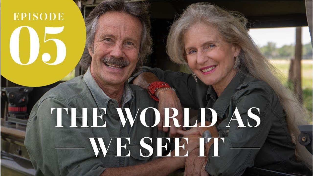 'The World as We See It' with Wildlife Photographers Jonathan & Angela Scott | Episode 5