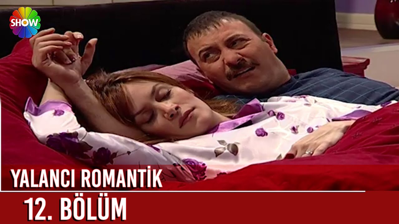 Yalancı Romantik 12. Bölüm