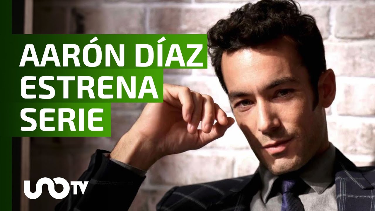 Aarón Díaz estrena serie, presume los tesoros de México.