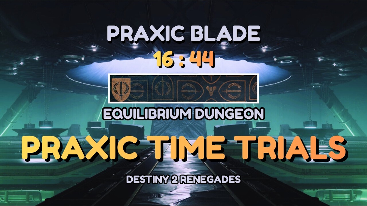 Praxic Time Trials Event, Random Fireteam Flawless Equilibrium with Praxic Blade, 16:44