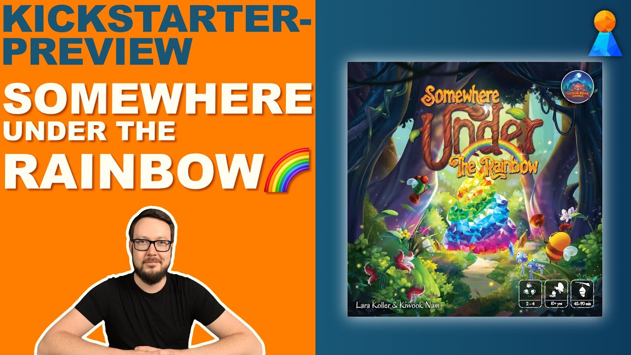 Somewhere Under The Rainbow 🌈 | Kickstarter-Preview 🇩🇪