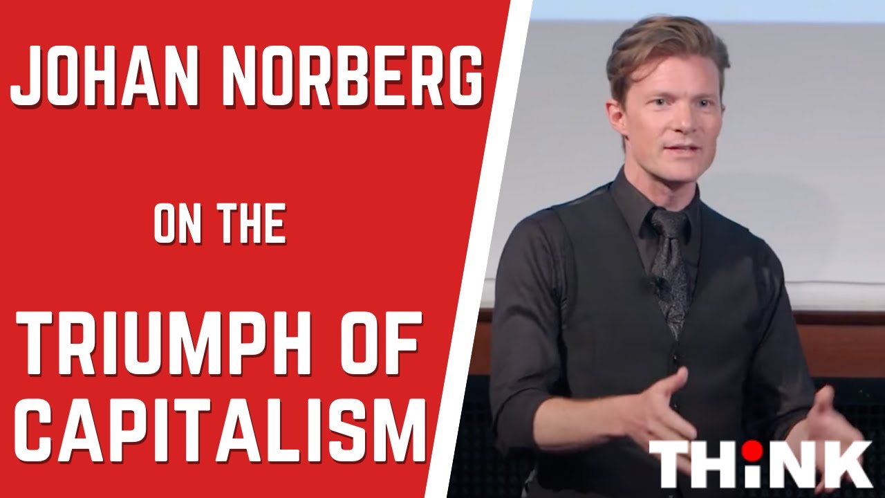Johan Norberg on the benefits of capitalism
