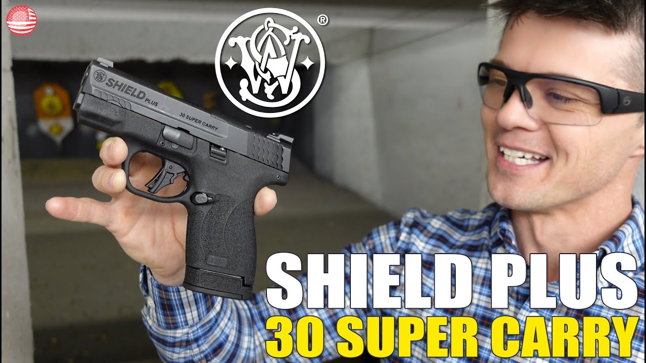 Smith and Wesson Shield Plus 30 Super Carry Review (WOAH, 30 Super Carry!)