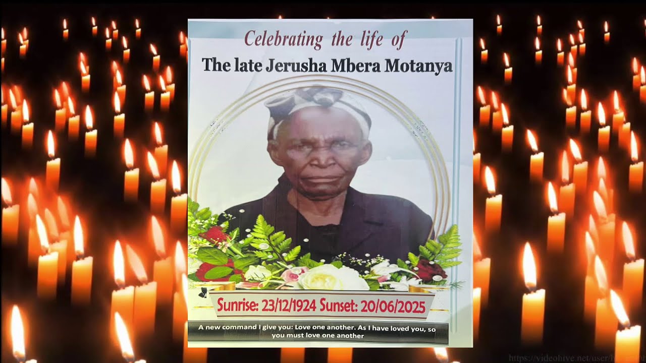 Celebrating the life of Mama Jerusha Mbera Motanya - SUNRISE 23/12/1924 SUNSET: 20/06/2025