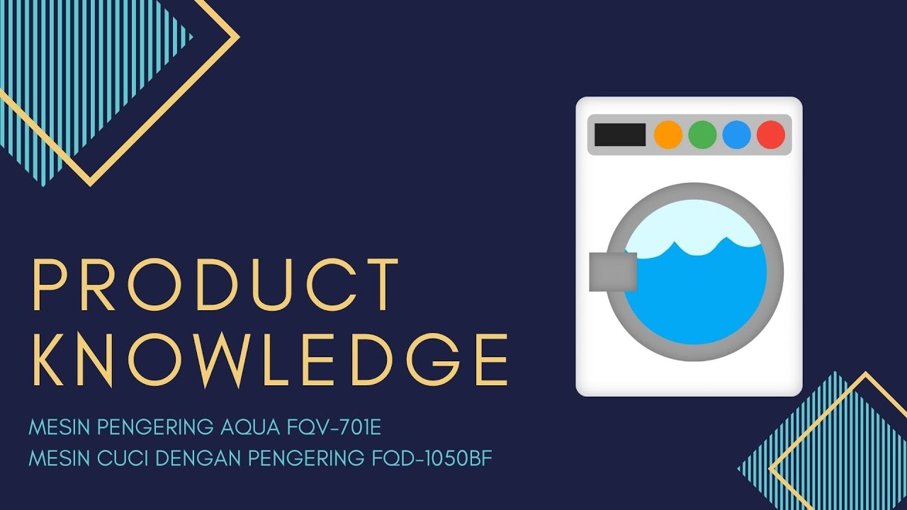 PRODUCT KNOWLEDGE AQUA FQV-701E || FQD-1050BF