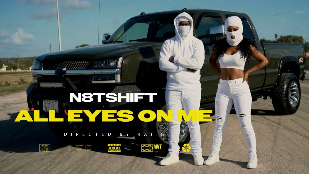 N8tShift - ALL EYES ON ME (Official Video)