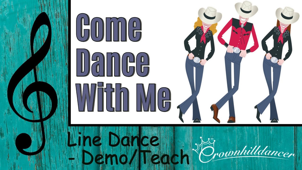Come Dance With Me - Line Dance