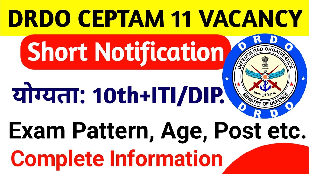 DRDO CEPTAM 11 RECRUITMENT 2025 || DRDO CEPTAM 11 Vacancy Notification 2025 || DRDO ITI Technician 