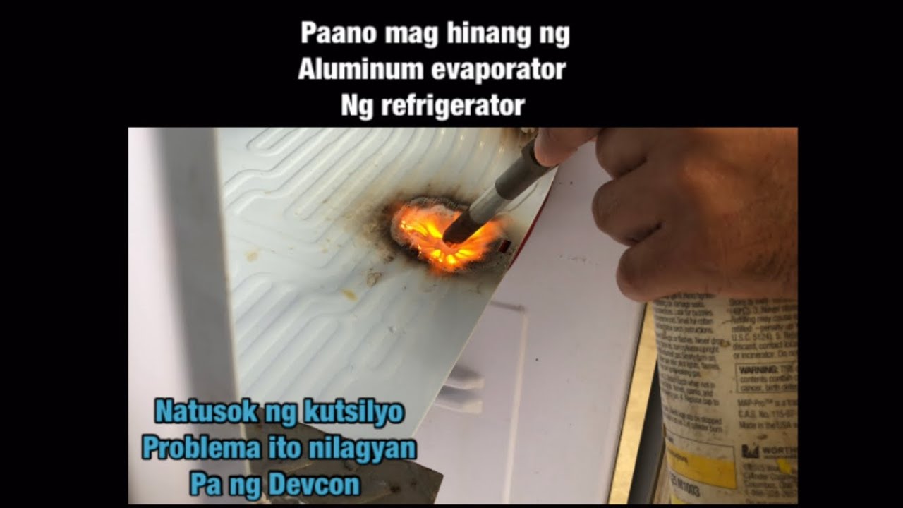 Paano mag hinang/soldering natusok ng kutsilyo ang aluminum evaporator ng refrigerator.
