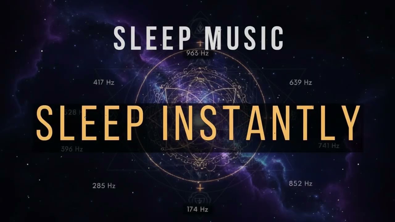 Night Sleep Music with All 9 Solfeggio Frequencies for Calm Mind and Recovery