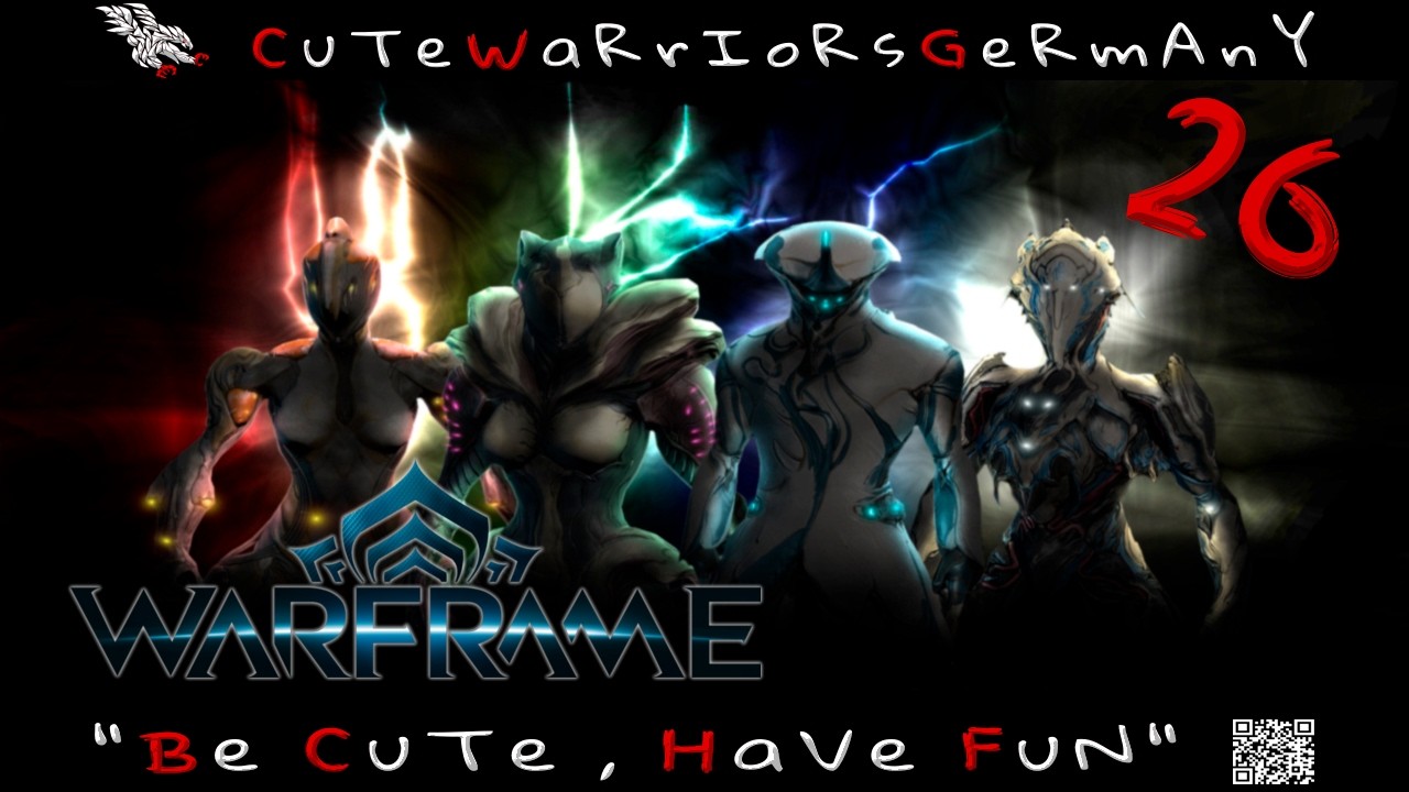 Warframe mit der CwG-Community - [Gameplay] [GER] - [NoxY]