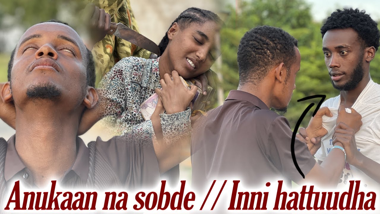 Anukaan na sobde // Inni hattuudha @mamedire_official1 @ArsemaDire @anukatubee