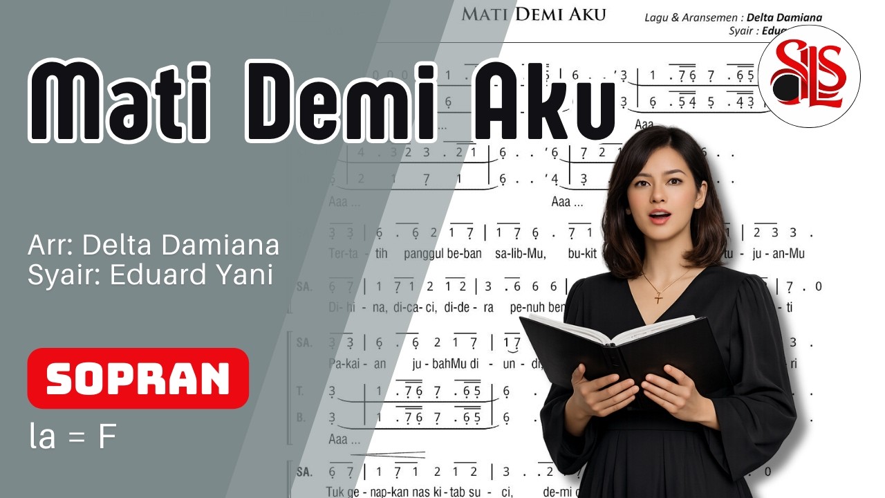 MATI DEMI AKU – Delta Damiana | Latihan Paduan Suara (SOPRAN) | Choir Practice