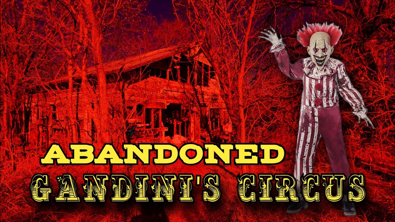 Abandoned Gandini Circus