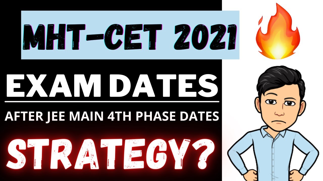 MHT CET 2021 🔥 MHT-CET 2021 Exam Dates Updates 🔥 #mhtcet2021 Preparation & Strategy 🔥 Latest News