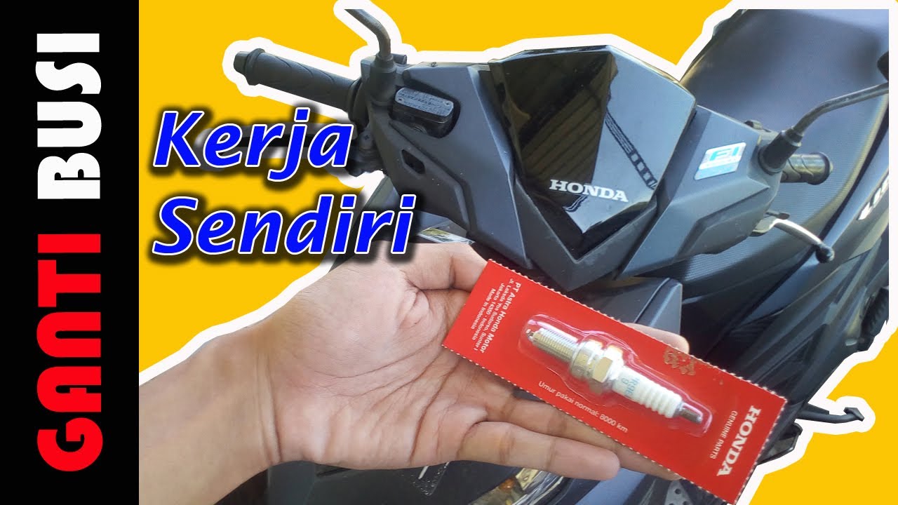 CARA MUDAH GANTI BUSI HONDA VARIO 150 & 125, CUKUP DARI RUMAH