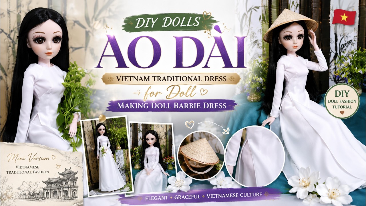 Diy dolls Dress Ao Dai💛Making Doll BARBIE DRESS Ao Dai Viet Nam traditional