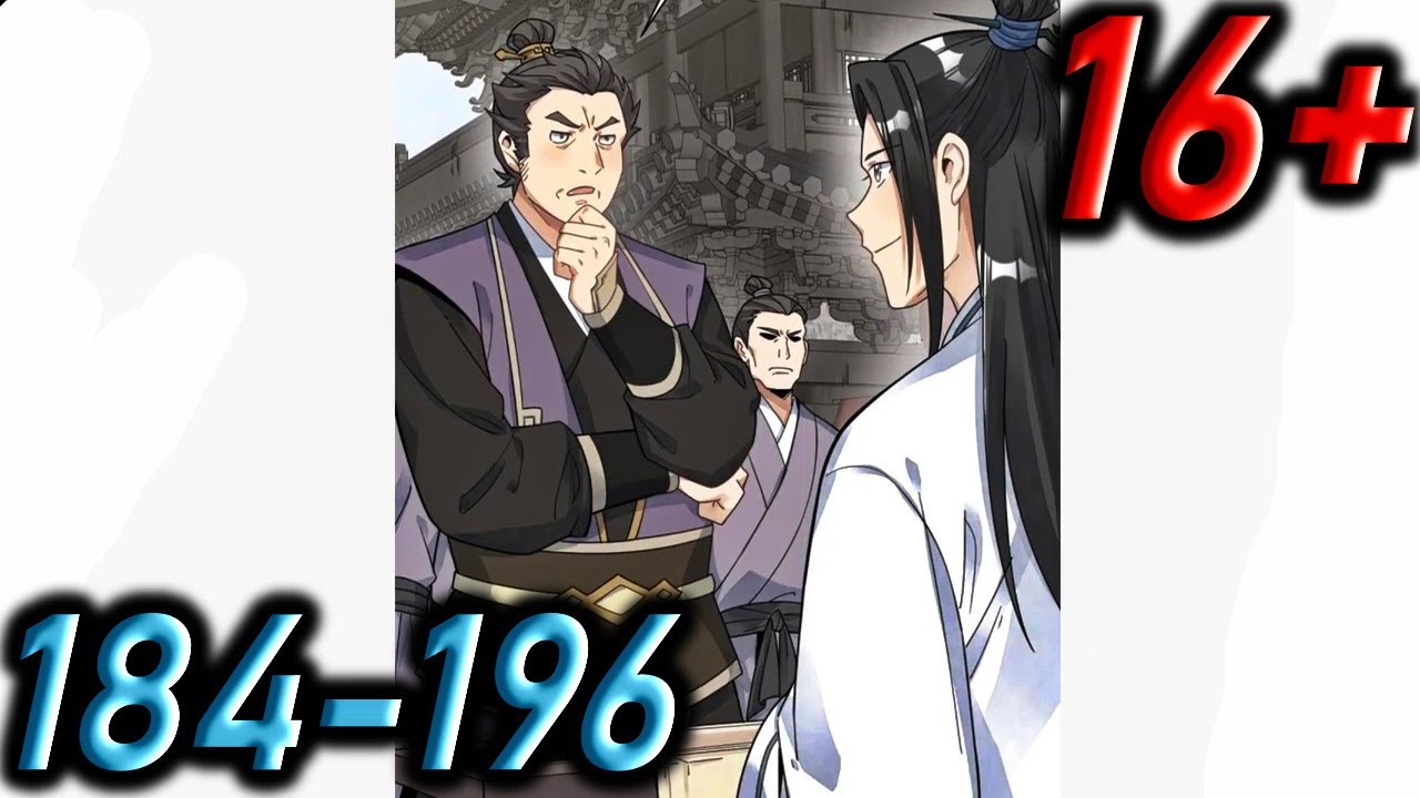 Озвучка манги | Сказания о Бессмертных и го | Главы 184 - 196