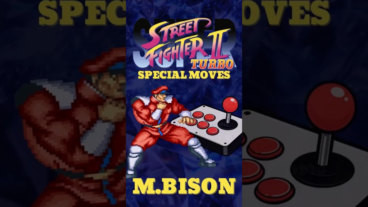 M. Bison (Dictator) Special Moves - Super Street Fighters II Turbo.