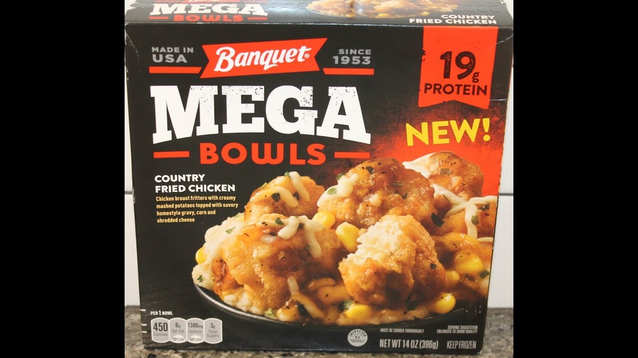 Banquet Mega Bowls: Country Fried Chicken Review