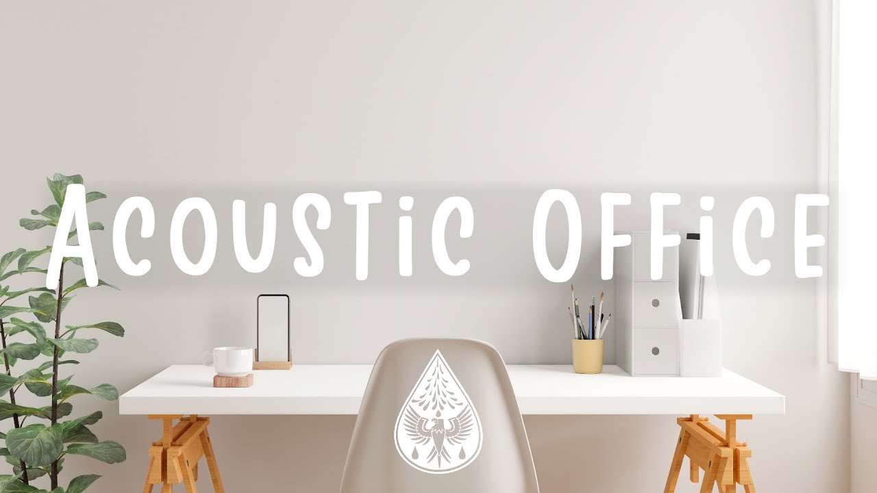 Acoustic Office 🪕🖥️ - An Indie/Folk/Pop Working Playlist