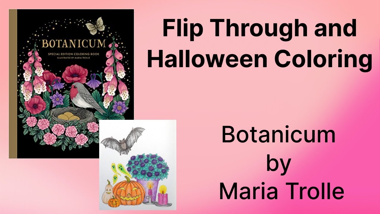 Flip Through and Halloween Coloring - Botanicum by Maria Trolle