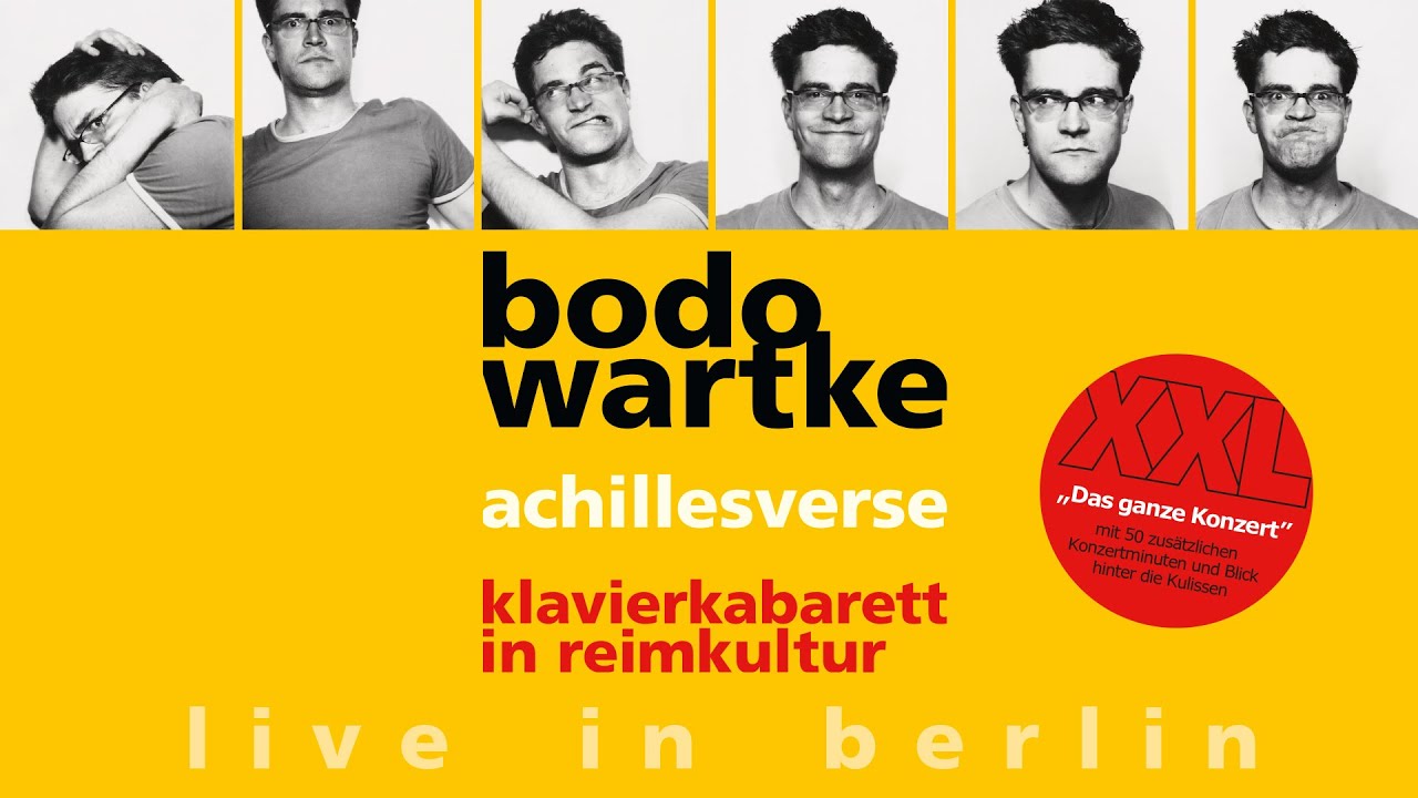 Bodo Wartke • Achillesverse XXL - Das ganze Konzert (2005)